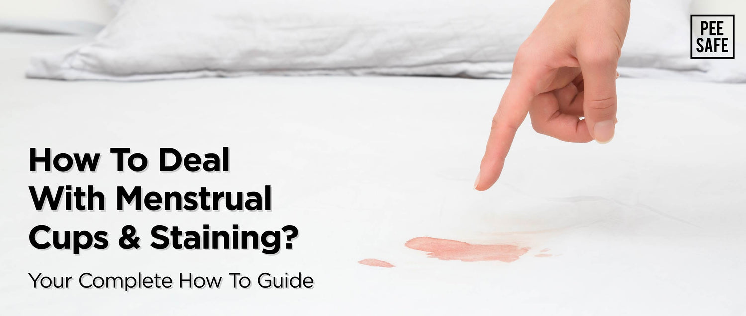 How To Deal With Menstrual Cups & Staining? Your Complete How To Guide